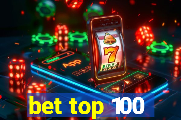 bet top 100